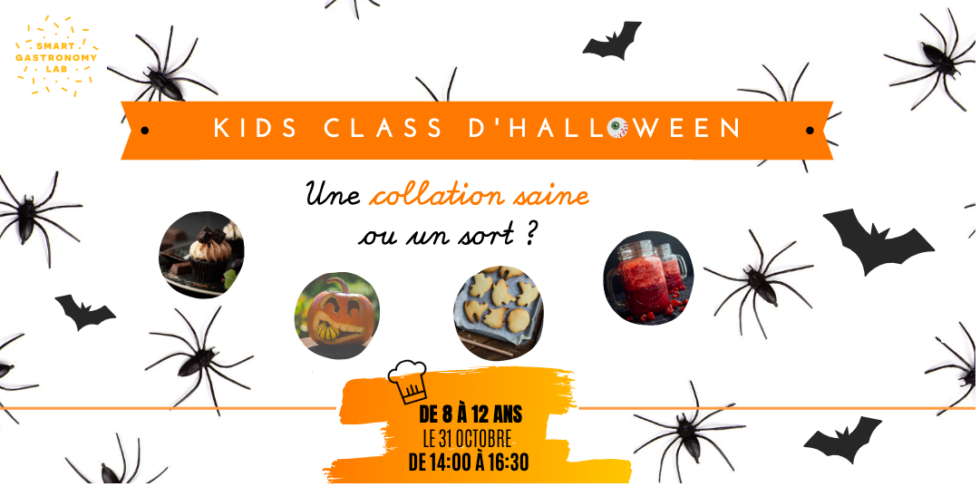 KIDS CLASS - ATELIER CULINAIRE - HALLOWEEN - SMART GASTRONOMY LAB