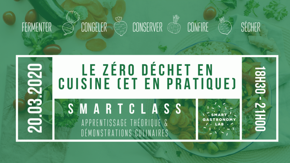 SMART CLASS - ZERO DECHET - SMART GASTRONOMY LAB