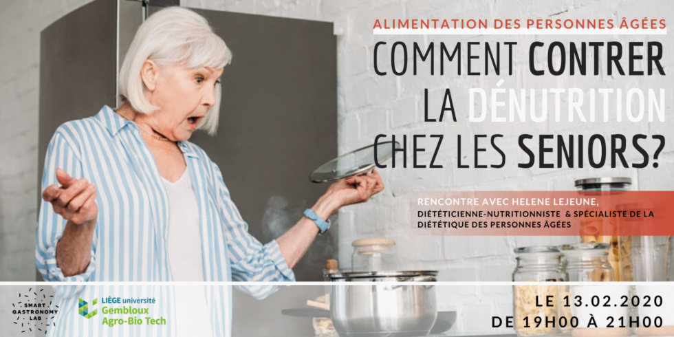 La dénutrition chez la personne âgée - Smart Gastronomy Lab - Conférence - Rencontre